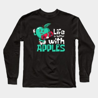 Life Is Better With Apples Funny Mascot Long Sleeve T-Shirt